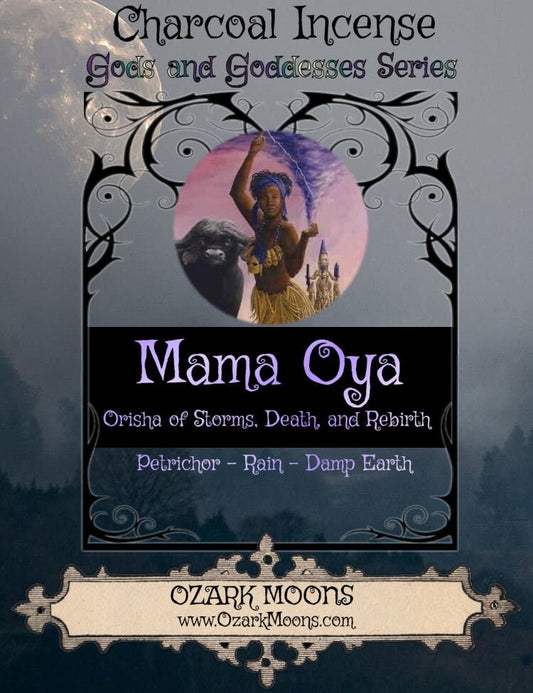 MAMA OYA Charcoal Incense Sticks and Cones - Orisha of Storms, Rain, Death, and Rebirth - Voodoo, Santaria, Witch, Offering, Ritual